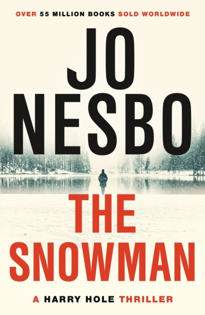 The Snowman : A gripping thriller from the #1 Sunday Times bestselling author of Killing Moon, EPUB eBook