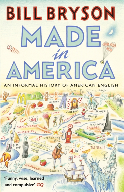 Made In America : An Informal History of American English, EPUB eBook