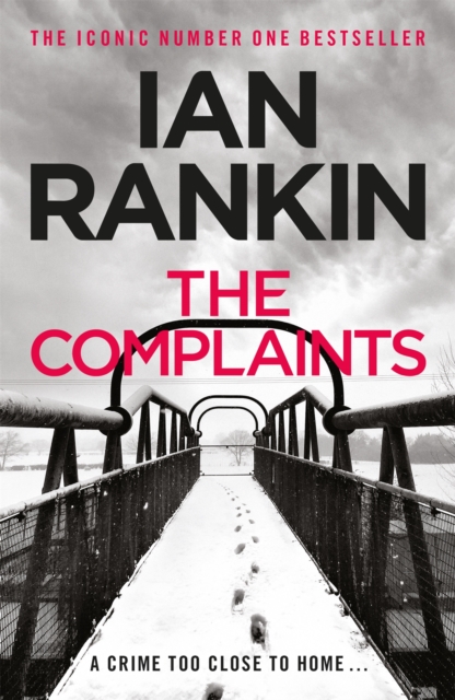 The Complaints : From the iconic #1 bestselling author of A SONG FOR THE DARK TIMES, Paperback / softback Book