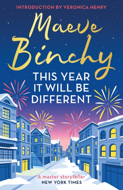 This Year It Will Be Different : Christmas stories from the world s favourite storyteller, EPUB eBook