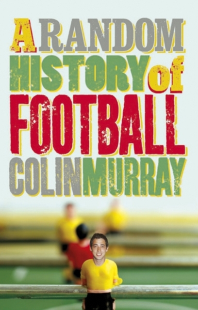 A Random History of Football, EPUB eBook