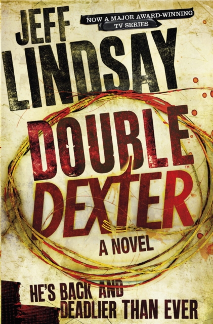 Double Dexter : DEXTER NEW BLOOD, the major TV thriller on Sky Atlantic (Book Six), EPUB eBook