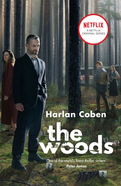 The Woods : A gripping thriller from the #1 bestselling creator of hit Netflix show Fool Me Once, EPUB eBook