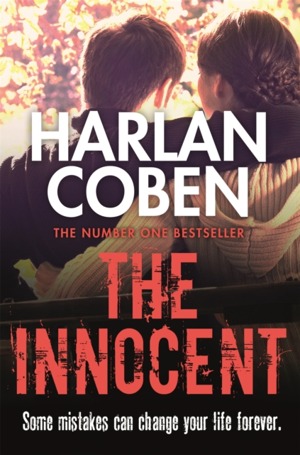 The Innocent : A gripping thriller from the #1 bestselling creator of hit Netflix show Fool Me Once, Paperback / softback Book