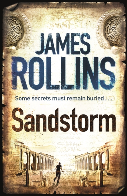 Sandstorm : The first adventure thriller in the Sigma series, Paperback / softback Book