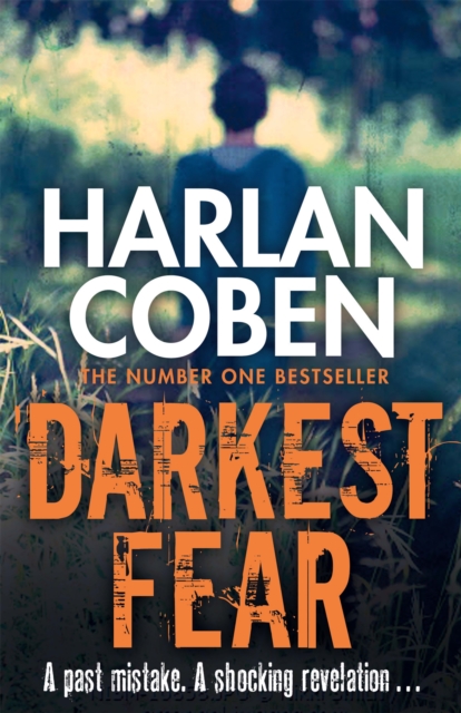Darkest Fear : A gripping thriller from the #1 bestselling creator of hit Netflix show Fool Me Once, EPUB eBook