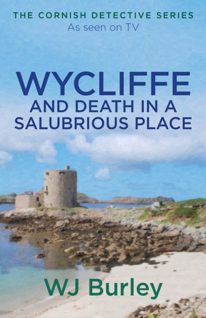 Wycliffe and Death in a Salubrious Place, EPUB eBook