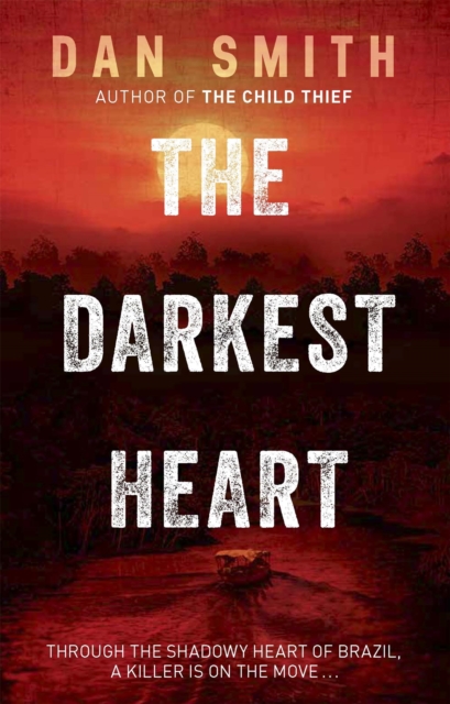 The Darkest Heart, Paperback / softback Book