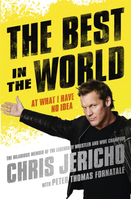 The Best in the World : At What I Have No Idea, Paperback / softback Book