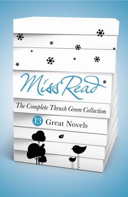Miss Read - The Complete Thrush Green Collection (ebook), EPUB eBook