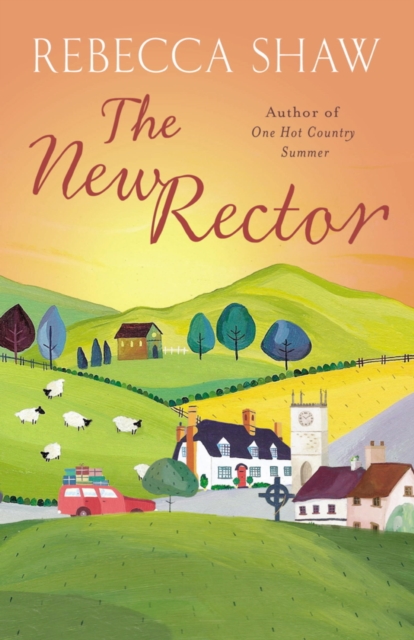 The New Rector : Heartwarming and intriguing   a modern classic of village life, EPUB eBook