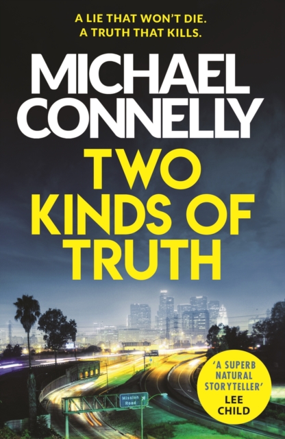 Two Kinds of Truth : A Harry Bosch Thriller, EPUB eBook