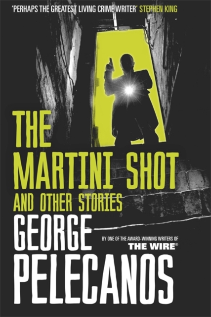 The Martini Shot and Other Stories, Hardback Book