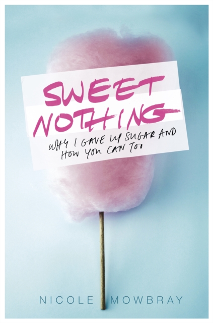 Sweet Nothing, Paperback / softback Book