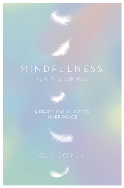 Mindfulness Plain & Simple, Paperback / softback Book