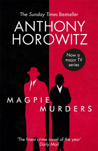 Magpie Murders : The Sunday Times bestseller now on BBC iPlayer, EPUB eBook
