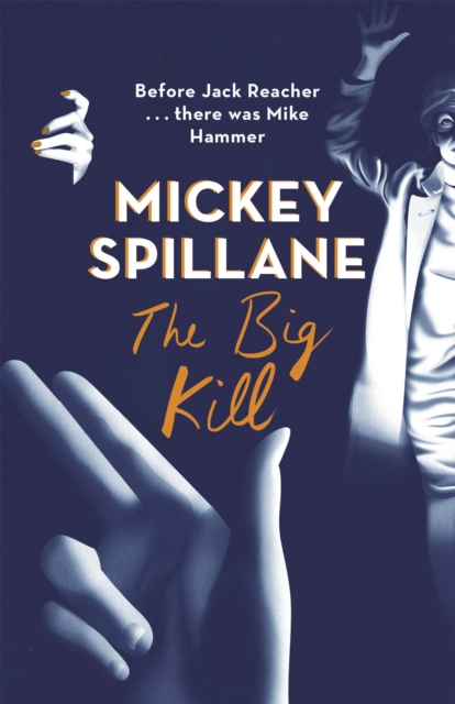 The Big Kill, Paperback / softback Book