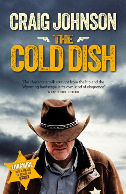 The Cold Dish : The gripping first instalment of the best-selling, award-winning series - now a hit Netflix show!, Paperback / softback Book