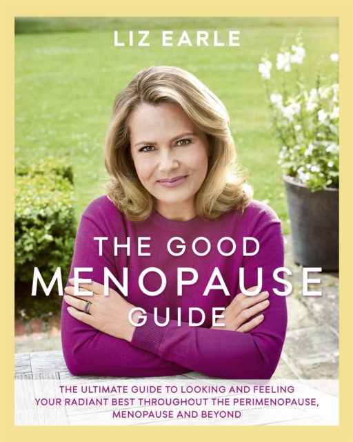The Good Menopause Guide, Hardback Book