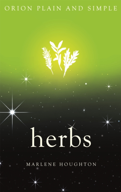 Herbs, Orion Plain and Simple, Paperback / softback Book