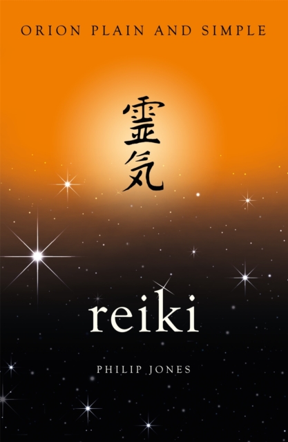 Reiki, Orion Plain and Simple, Paperback / softback Book