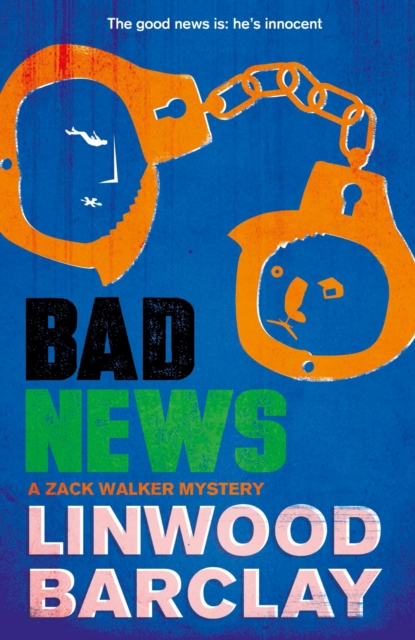 Bad News : A Zack Walker Mystery #4, EPUB eBook