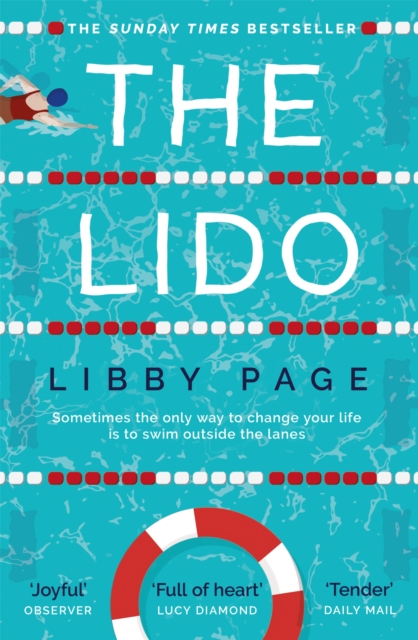The Lido : The uplifting, feel-good Sunday Times bestseller about the power of friendship and community, Paperback / softback Book