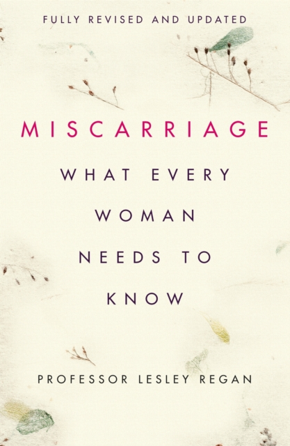 Miscarriage: What every Woman needs to know, EPUB eBook