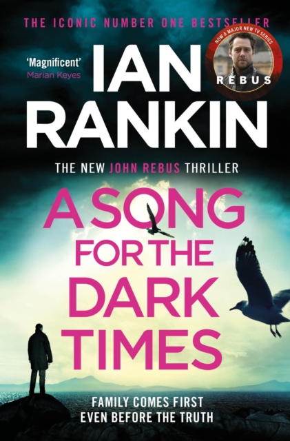 A Song for the Dark Times : The #1 bestselling series that inspired BBC One’s REBUS, Paperback / softback Book