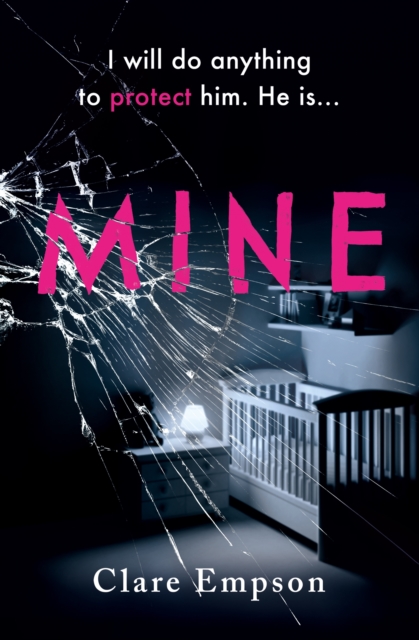 Mine :  A powerful, emotive and sensitively written story about love and loss' Louise Jensen, EPUB eBook