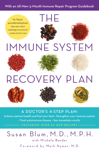 The Immune System Recovery Plan : A Doctor's 4-Step Program to Treat Autoimmune Disease, EPUB eBook