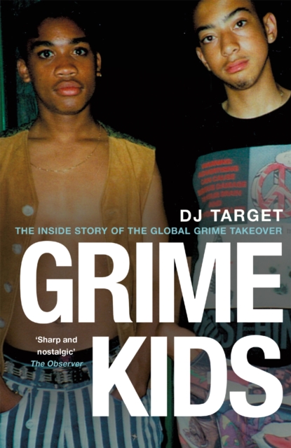 Grime Kids : NOW A MAJOR BBC DRAMA, Paperback / softback Book