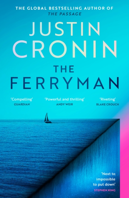 The Ferryman : The Brand New Epic from the Visionary Author of The Passage Trilogy, Paperback / softback Book