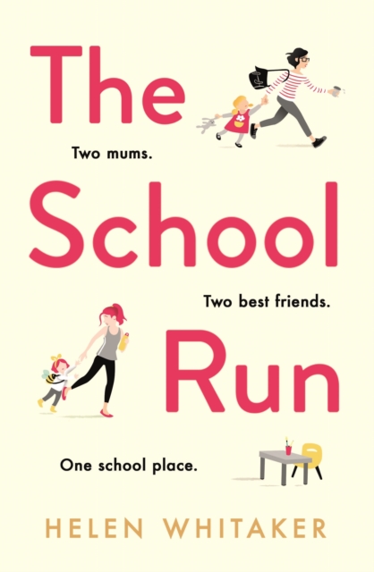 The School Run : A laugh-out-loud novel full of humour and heart, EPUB eBook
