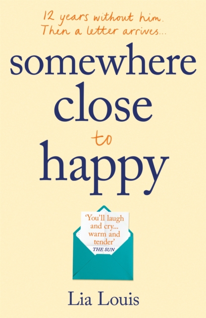Somewhere Close to Happy : The heart-warming, laugh-out-loud debut of the year, Paperback / softback Book