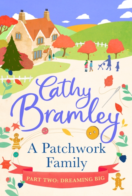 A Patchwork Family - Part Two : Dreaming Big, EPUB eBook