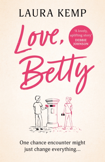 Love, Betty : The heartwarming and uplifting romance you don’t want to miss!, Paperback / softback Book