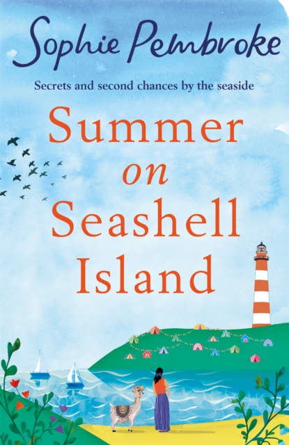 Summer on Seashell Island : The uplifting and feel-good holiday romance to read this summer full of family, friendship, laughter and love!, Paperback / softback Book