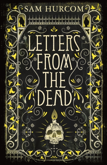 Letters from the Dead : The stiflingly atmospheric, wonderfully dark Thomas Bexley mystery, EPUB eBook