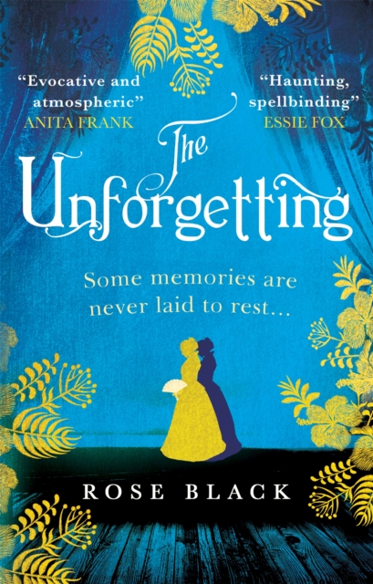 The Unforgetting : The spellbinding and atmospheric historical novel you don't want to miss!, Paperback / softback Book
