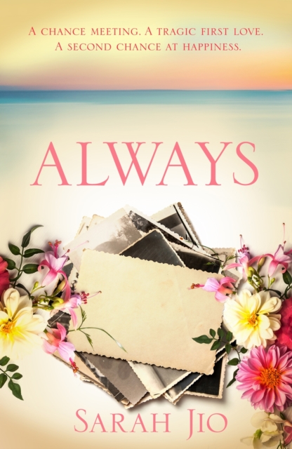 Always : An uplifting romance about the kind of love that never lets you go., EPUB eBook