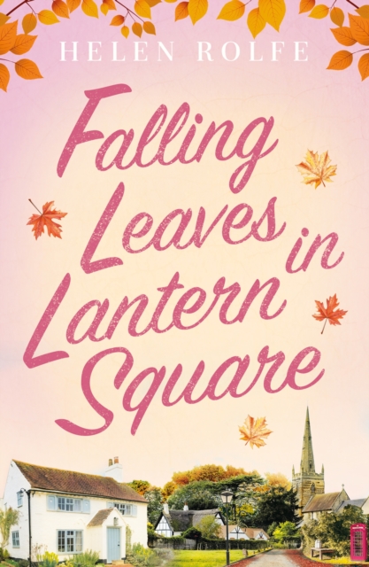 Falling Leaves in Lantern Square : Part Two of the Lantern Square series, EPUB eBook
