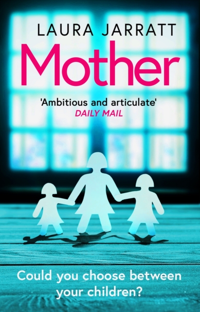 Mother : The most chilling, unputdownable page-turner of the year, EPUB eBook