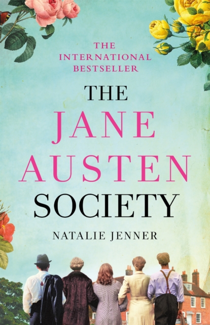 The Jane Austen Society : The international bestseller that readers have fallen in love with!, Paperback / softback Book
