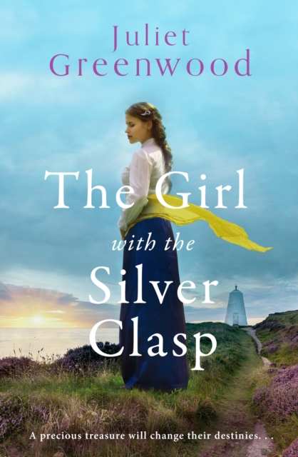 The Girl with the Silver Clasp : A sweeping, unputdownable WWI historical novel set in Cornwall, EPUB eBook