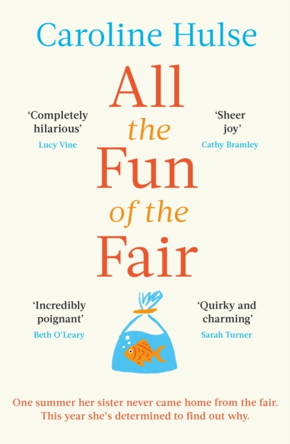 All the Fun of the Fair : A hilarious, brilliantly original coming-of-age story that will capture your heart, EPUB eBook