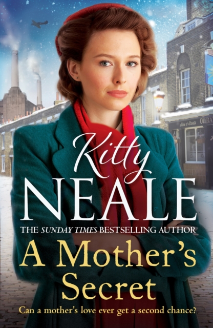 A Mother's Secret : The heartwrenching family saga series set in WW2 Battersea, EPUB eBook