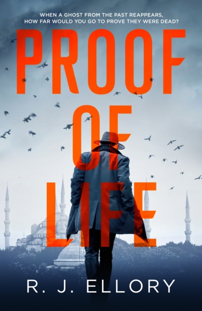 Proof of Life : The Gripping Espionage Thriller from an Award-Winning International Bestseller, EPUB eBook