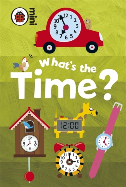 Early Learning: What's the Time?, Hardback Book