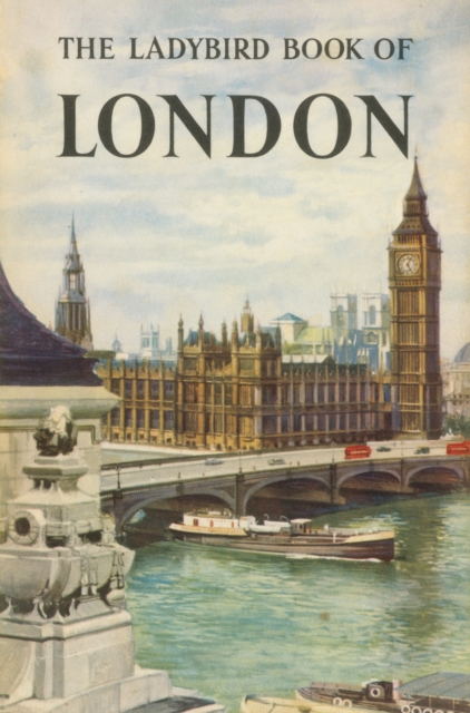 The Ladybird Book of London, Hardback Book